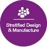 Stratified Design & Manufacture